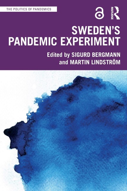 Sweden's Pandemic Experiment - 