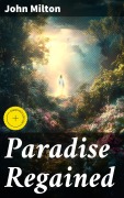 Cover-Bild zum Titel 'Paradise Regained' von 'John Milton'