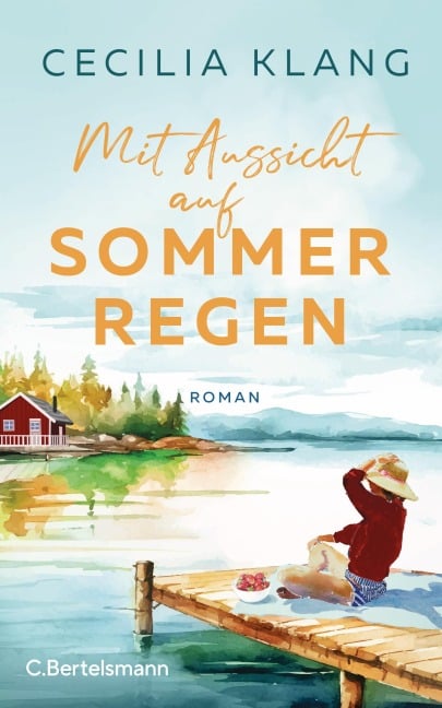 Mit Aussicht auf Sommerregen - Cecilia Klang