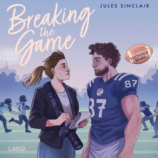 Breaking the Game - Jules Sinclair
