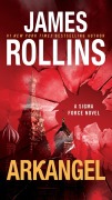 Cover-Bild zum Titel 'Arkangel' von 'James Rollins'