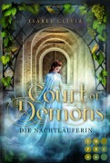 Cover-Bild zum Titel 'Court of Demons. Die Nachtläuferin' von 'Isabel Clivia'