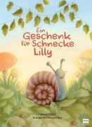 Cover-Bild zum Titel 'Ein Geschenk für Schnecke Lilly' von 'Helena Kralji¿'