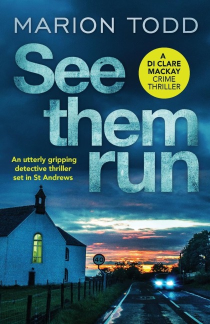 See Them Run - Marion Todd