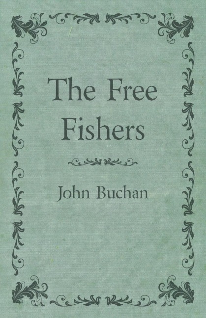 The Free Fishers - John Buchan