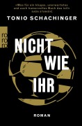 Cover-Bild zum Titel 'Nicht wie ihr' von 'Tonio Schachinger'