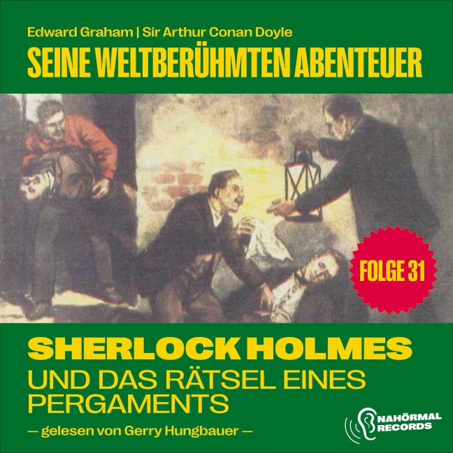 Sherlock Holmes und das Rätsel eines Pergaments (Seine weltberühmten Abenteuer, Folge 31) - Arthur Conan Doyle, Edward Graham