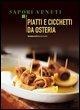 Cover-Bild zum Titel 'Piatti e cicchetti da osteria' von ''