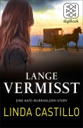 Cover-Bild zum Titel 'Lange Vermisst - Eine Kate-Burkholder-Story' von 'Linda Castillo'