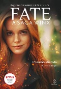 Cover-Bild zum Titel 'Fate: a saga Winx - O caminho das fadas' von 'Ava Corrigan'