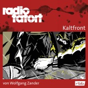 Cover-Bild zum Titel 'ARD Radio Tatort, Kaltfront - Radio Tatort rbb' von 'Wolfgang Zander'