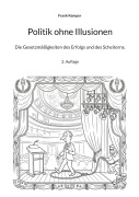 Cover-Bild zum Titel 'Politik ohne Illusionen' von 'Frank Kemper'