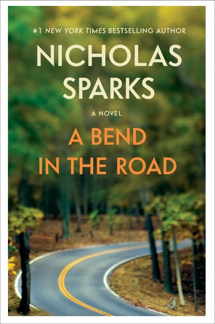 A Bend in the Road - Nicholas Sparks
