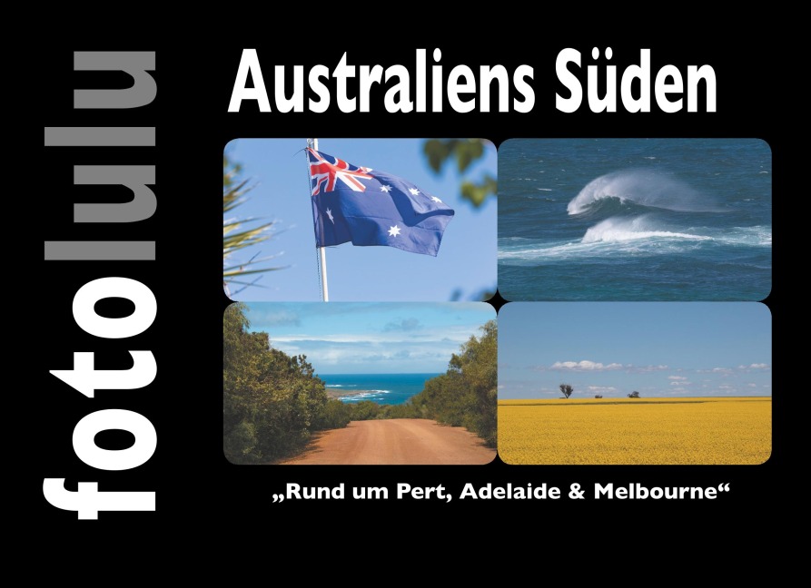 Australiens Süden - Fotolulu