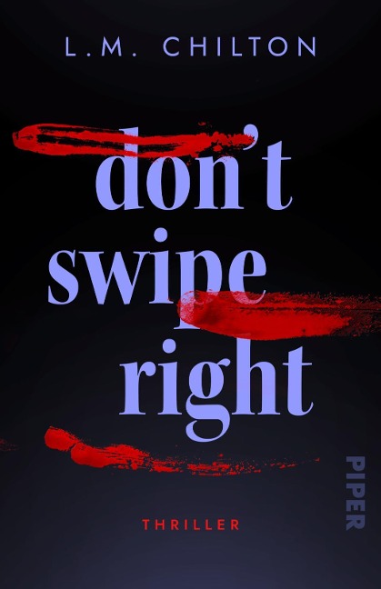 Don't Swipe Right - L. M. Chilton