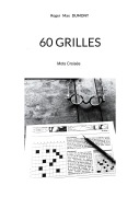 Cover-Bild zum Titel '60 Grilles' von 'Roger Max Dumont'