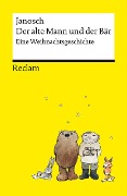 Der alte Mann und der Bär | Eine philosophische Weihnachtsgeschichte von Janosch | Reclams Universal-Bibliothek - Janosch