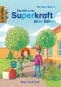 Cover-Bild zum Titel 'Die blödeste Superkraft aller Zeiten / Level 1' von 'Heidemarie Brosche'