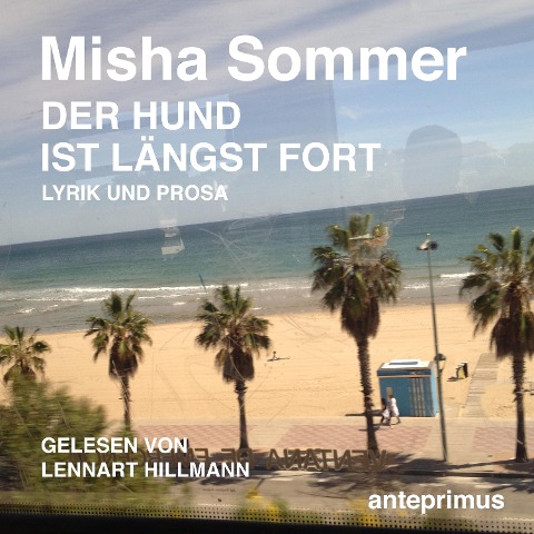 Der Hund ist längst fort - Misha Sommer