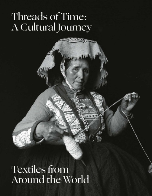 Threads of Time: A Cultural Journey - 