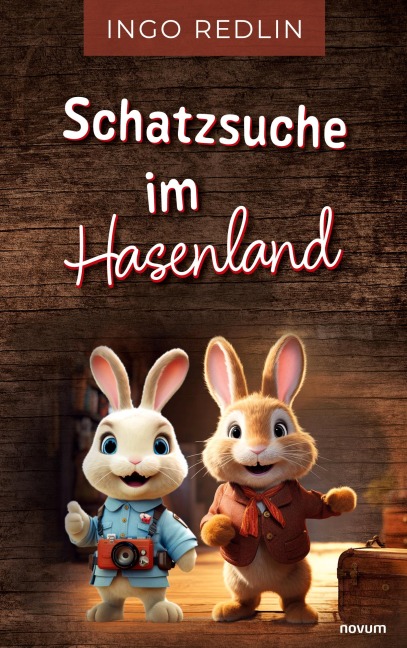 Schatzsuche im Hasenland - Ingo Redlin