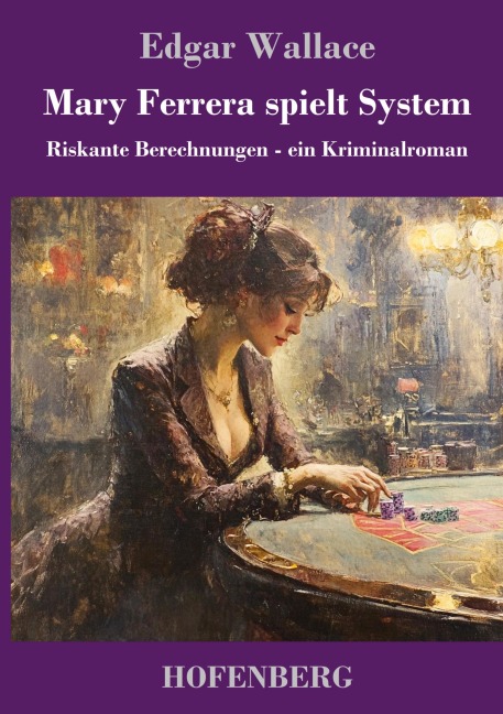Mary Ferrera spielt System - Edgar Wallace
