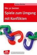 Cover-Bild zum Titel 'Die 50 besten Spiele zum Umgang mit Konflikten' von 'Andrea Behnke'