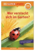 Cover-Bild zum Titel 'SUPERLESER! Wer versteckt sich im Garten?' von ''
