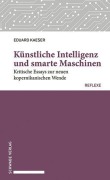 Cover-Bild zum Titel 'Künstliche Intelligenz und smarte Maschinen' von 'Eduard Kaeser'