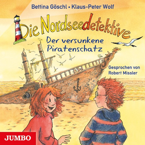 Die Nordseedetektive. Der versunkene Piratenschatz [Band 5] - Bettina Göschl, Klaus-Peter Wolf