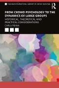 Cover-Bild zum Titel 'From Crowd Psychology to the Dynamics of Large Groups' von 'Carla Penna'