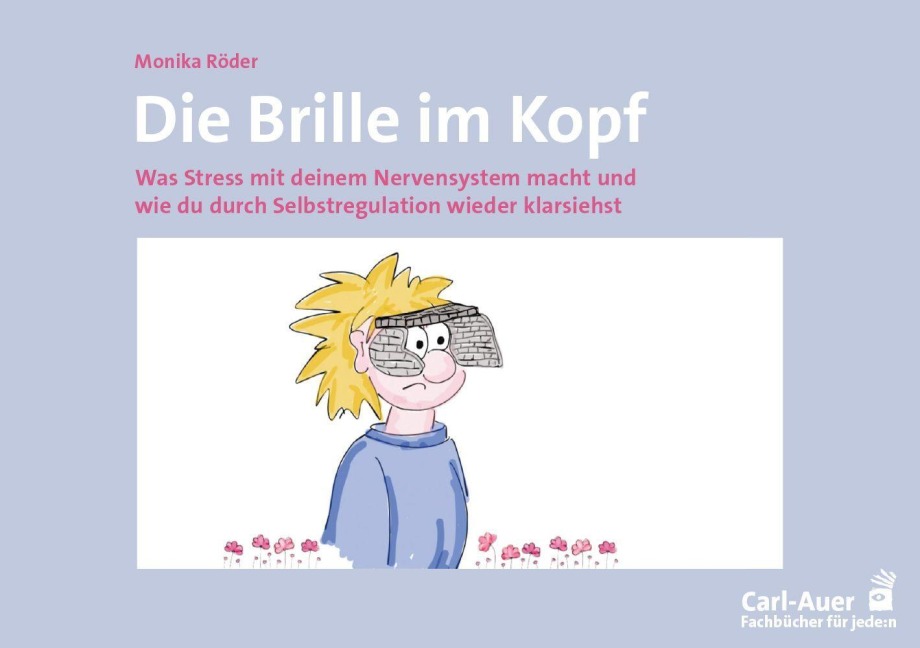 Die Brille im Kopf - Monika Röder