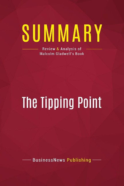 Summary: The Tipping Point - Businessnews Publishing