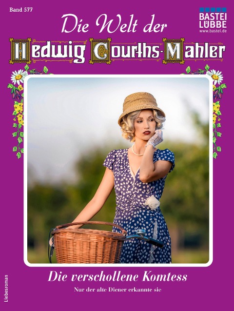 Die Welt der Hedwig Courths-Mahler 577 - Ina von Hochried