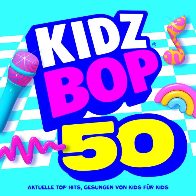 KIDZ BOP 50 - Kidz Bop Kids