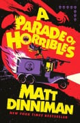 Cover-Bild zum Titel 'A Parade of Horribles' von 'Matt Dinniman'