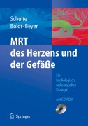 Cover-Bild zum Titel 'MRT des Herzens und der Gefäße' von 'B. Schulte, D. Beyer, A. Boldt'