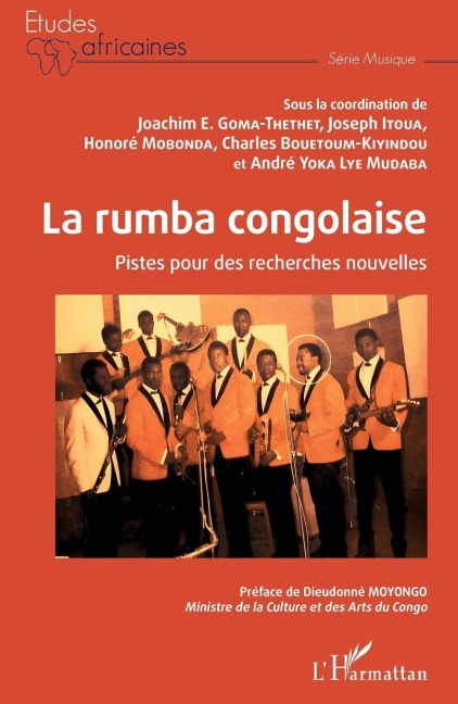 La rumba congolaise - Joseph Itoua, Honoré Mobonda, Lye Mudaba Yoka, Charles Bouetoum-Kiyindou, Joachim Goma-Thethet