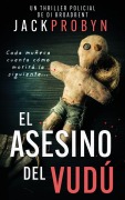 Cover-Bild zum Titel 'El Asesino del Vudú' von 'Jack Probyn'