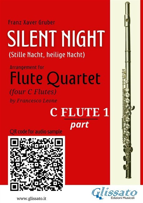 Flute 1 part "Silent Night" for Flute Quartet - Franz Xaver Gruber