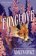 Cover-Bild zum Titel 'Foxglove' von 'Adalyn Grace'