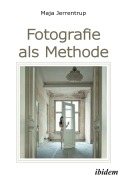 Cover-Bild zum Titel 'Fotografie als Methode' von 'Maja Jerrentrup'