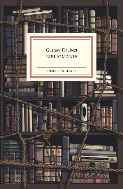 Bibliomanie - Gustave Flaubert