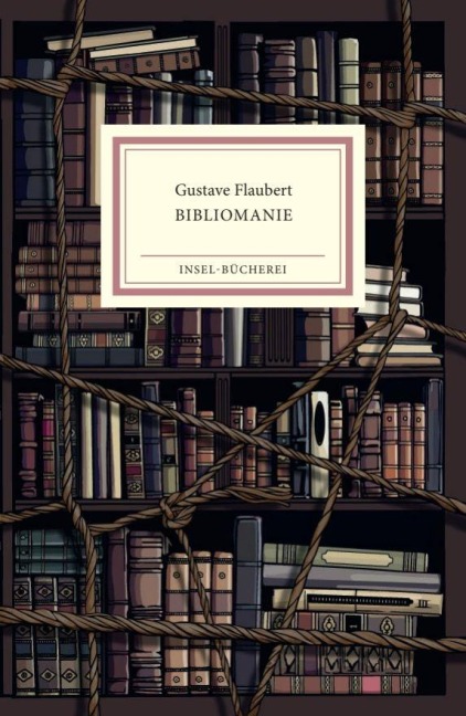 Bibliomanie - Gustave Flaubert