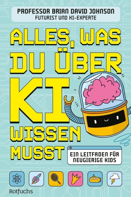 Alles, was du über KI wissen musst - Brian David Johnson