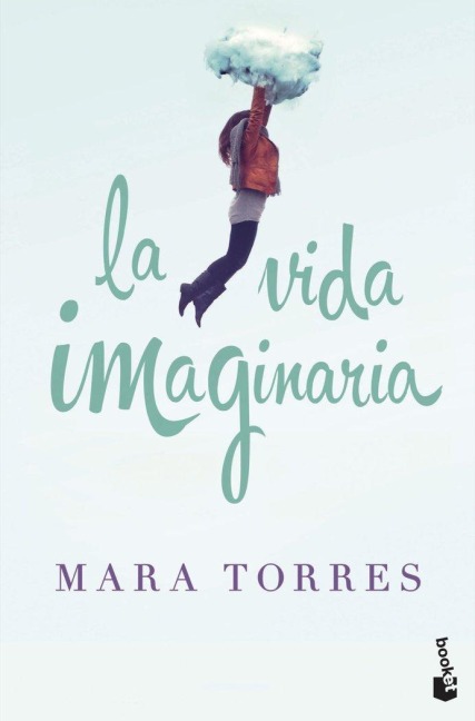 La vida imaginaria - Mara Torres