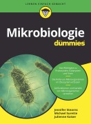 Cover-Bild zum Titel 'Mikrobiologie für Dummies' von 'Jennifer Stearns, Michael Surette, Julienne C. Kaiser'