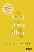 Cover-Bild zum Titel 'Sinn trotz allem' von 'Viktor E. Frankl'