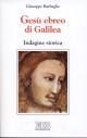 Cover-Bild zum Titel 'Gesù ebreo di Galilea. Indagine storica' von 'Giuseppe Barbaglio'