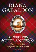 Die Welt von "Outlander" - Diana Gabaldon